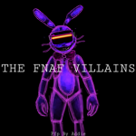 THE FNAF VILLAINS