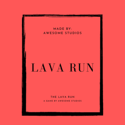 The Lava Run [Alpha]