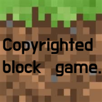 Copyrighted Block Game