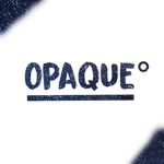 Opaque°