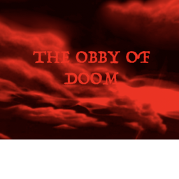 The Obby Of DOOM