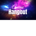 Anime-Hangout