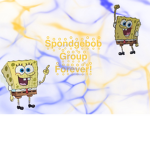 SpongeBob group forever