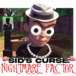 Sid's Curse: NIGHTMARE FACTOR