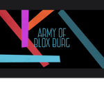 Bloxburg ARMY [Protectors OF BLOX BURG ]