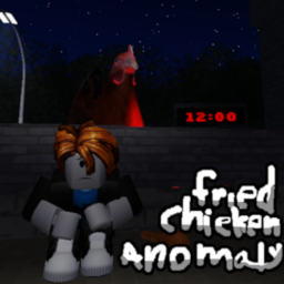 Fried Chicken: Anomaly [Beta]