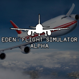 Eden™ Flight Simulator [Alpha]