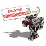 Blame 0RiddlingSkull