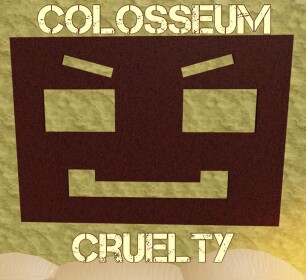 [OKR] Colosseum Cruelty