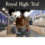 Royal High Tea!