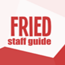 Fried Staff Guide (Read Description)