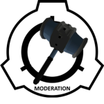 SCP:F Moderation Department: "Ban Hammer"