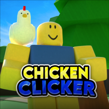 Chicken Clicker [Release]