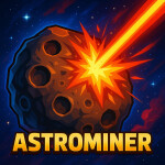[🚀] Astrominer [0.7.3] ROGUE PLANETS!