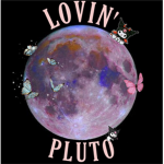 Lovin’Pluto