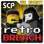 [✨X2 ] SCP retroBreach [🚨]