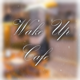 Wake Up™ Cafe (BETA) v1.3