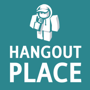 Hangout Place
