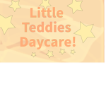 Little Teddies Daycare!