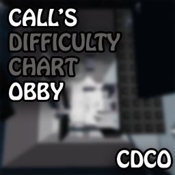 Call's Difficulty Chart Obby