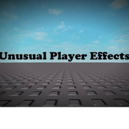 Unusual Player Effects (MUSIC & MAP UPDATE!) icon