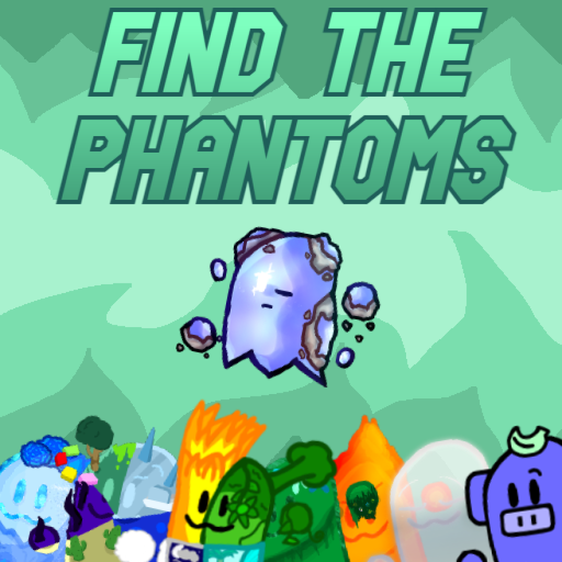 [UPDATE] Find the Phantoms [152]