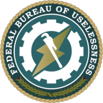 Federal Bureau of Uselessness