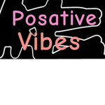 PositiveVibes!