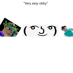 "Very easy obby"
