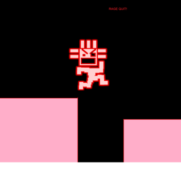 RAGE QUIT™