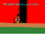 The Super epic group of ROBLOX