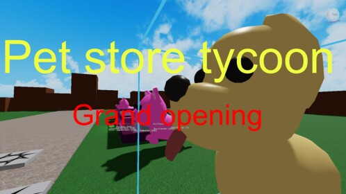 Pet Store Tycoon (alpha)