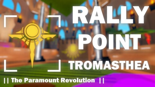 TPR | Rally Point Tromasthea