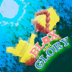 [🩸] Blox and Glory (REVAMPED beta)