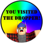 YOU PLAYED THE DROPPER