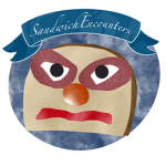 Sandwich Encounters