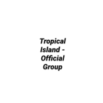 Tropical Island - Official Group