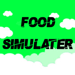 ⚡Food Simulater⚡