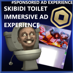 [💸999M+] SKIBIDI TOILET IMMERSIVE AD EXPERIENCE