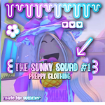 The Sunny Squad #1