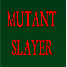 (Diggin) Mutant Slayer