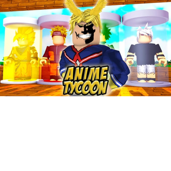 Anime Tycoon
