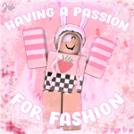 Having a passion for fashion