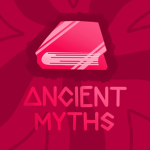 Ancient Myths - A Storytellers Book