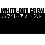 White-Out Crew ホワイトアウト・クルー