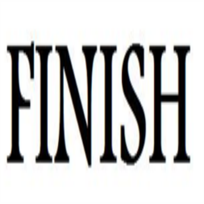 FINISH Sign Roblox decal
