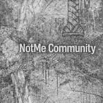 NotMe Community