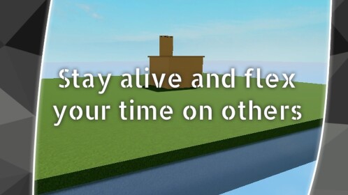 Stay alive and flex your time 3!