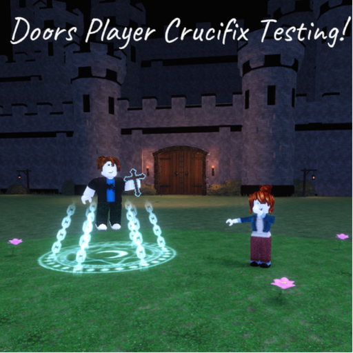 [🌸] Doors Player Crucifix Testing!