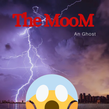 The MooM